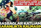 Başbağlar katliamında 33 şehit için adalet çağrısı sürüyor