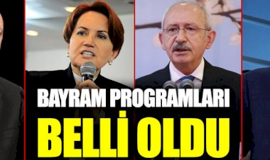 Liderlerin bayram programları belli oldu