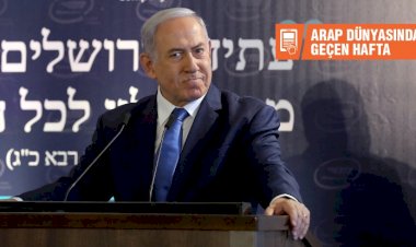 Arap dünyasında geçen hafta: Çatışmaların en büyük kazananı Netanyahu