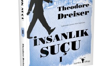 “İnsanlık Suçu” (An American Tragedy) kitabının ilk cildi Ayrıksı Yayınları’ndan yayımlandı.