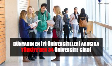Dünyanın En İyİ Üniversitelerİ Arasına Türkiye’den 34 Üniversİte Girdi