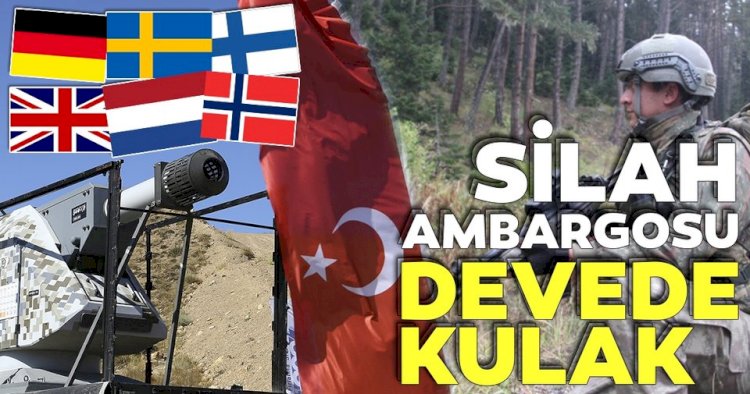 Türkiye’nin silah ithalatı: Ambargolar ne kadar etkili olur?