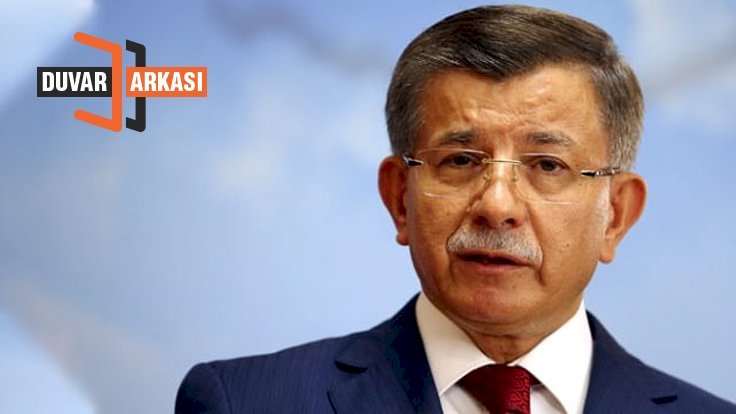 Duvar Arkası: Davutoğlu 10-12 yerden ret aldı!