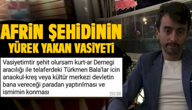 Şehit Musa Özalkan'dan duygusal vasiyet