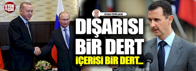 Dışarısı bir dert içerisi bir dert...