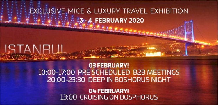 Uluslararası Lüks Turizmine yön verenler İstanbul’a geliyor!