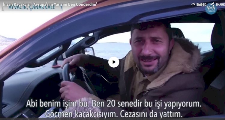 İnsan Kaçakçısı: ‘Avrupa’nın Yarısını Ben Gönderdim
