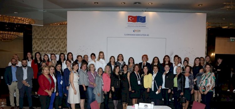 Türkiye’nin Kadın Girişimci Dernekleri Kadınlar Gününde tek ses oldu!
