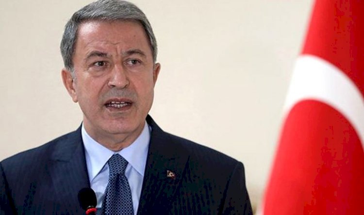 Bakan Akar: Ateşkes bozulursa onların canını yakmaya devam edeceğiz