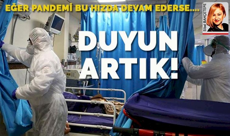 İstanbul Tabip Odası rapor hazırladı! Koronavirüs salgınında tehlike büyüyor