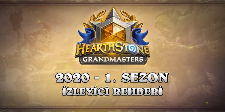 Hearthstone Grandmasters 2020 Bugün Başlıyor